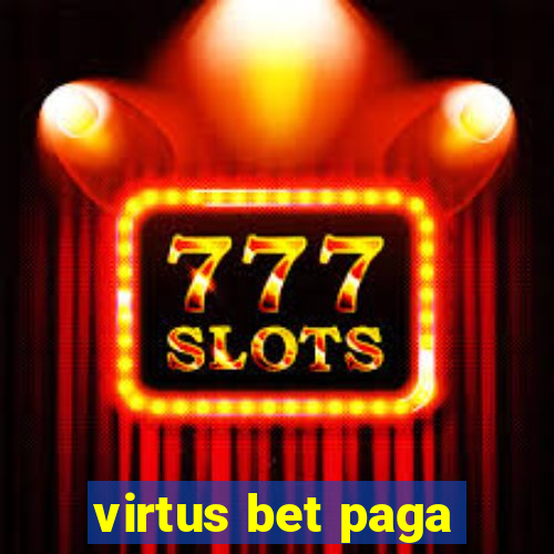 virtus bet paga